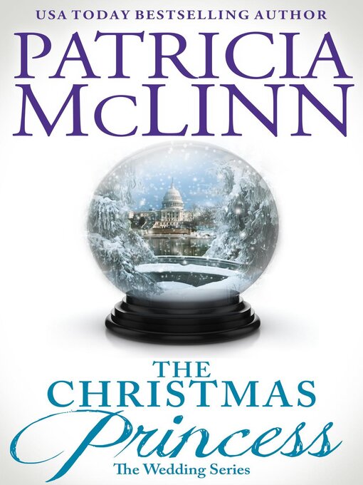 Title details for The Christmas Princess (The Wedding Series Book 5) by Patricia McLinn - Available